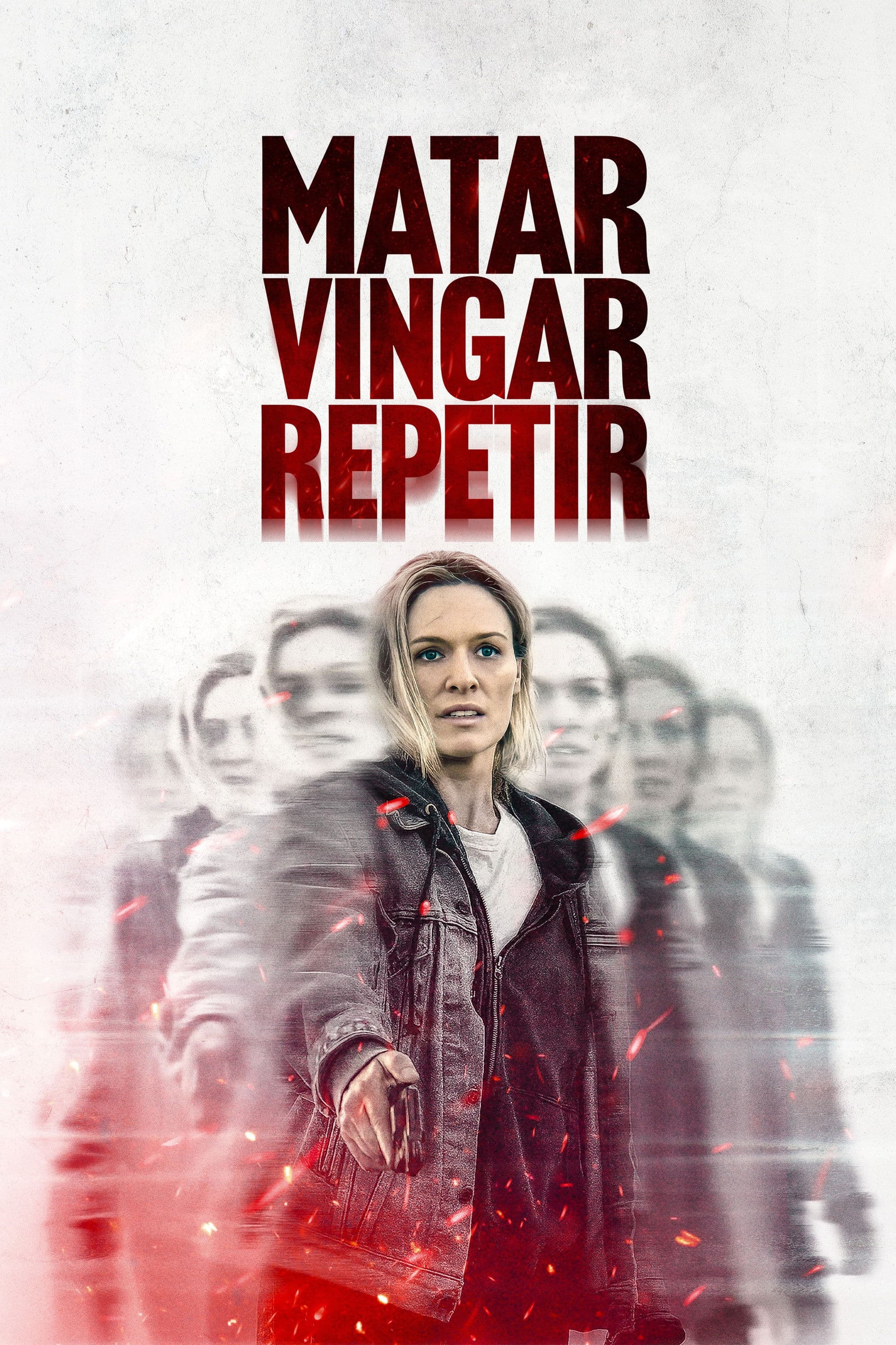 Matar. Vingar. Repetir